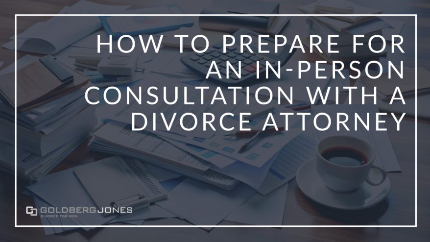 how to prepare for a divorce lawyer consult